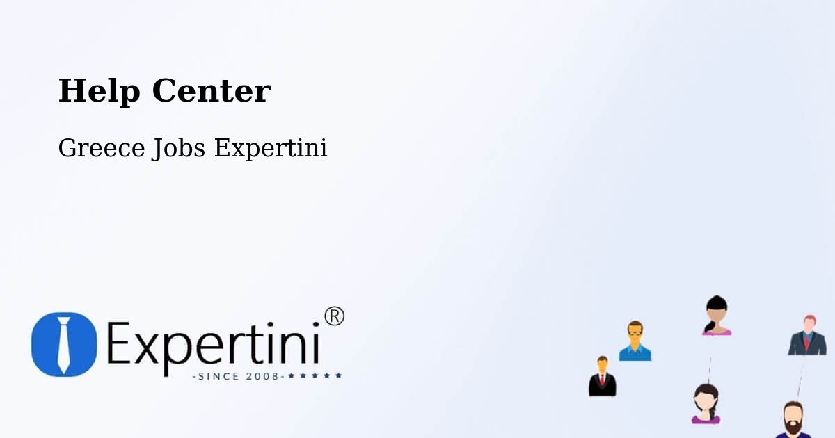 Help Center – Áno Liósia - Greece Jobs Expertini