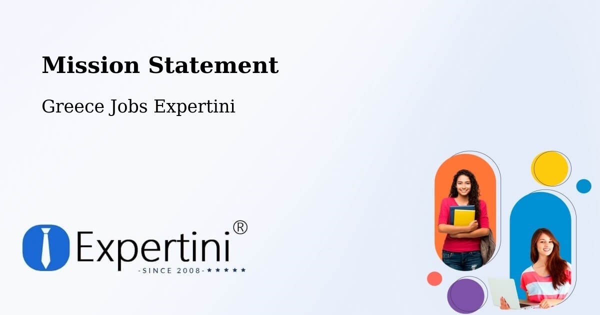 Corporate Mission – Áno Liósia - Greece Jobs Expertini